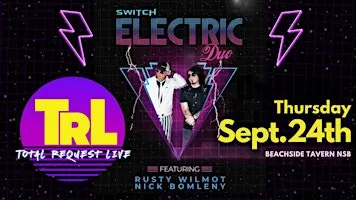 TRL LIVE With the SWITCH DUO