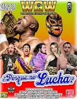 WGW presents: ¿Porque no Lucha?