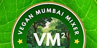 Vegan Mumbai Mixer (VM²)