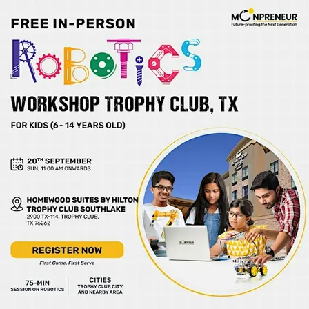 Free In-person Robotics Class in Trophy Club, TX for Kids Ages (7-14 Yrs)