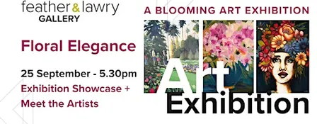 Floral Elegance Exhibition Showcase & Meet the Artists