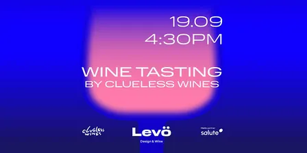 Wine tasting by Clueless Wines at Levö