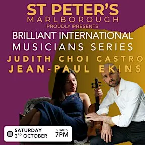 Brilliant International Musicians: Judith Choi Castro and Jean-Paul Ekins