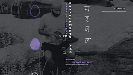 Environments for Dreaming, Sound & Rest