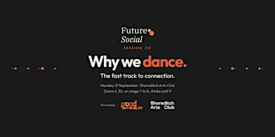 Future: Social 03 Why We Dance