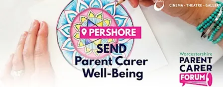 SEND Parent Carer Well-Being 'Pershore' - Mandala Art Therapy