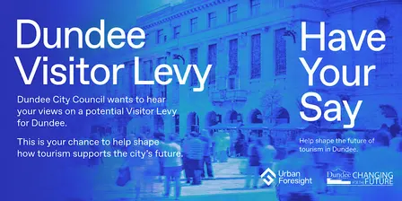 In-person Consultations - Dundee Visitor Levy