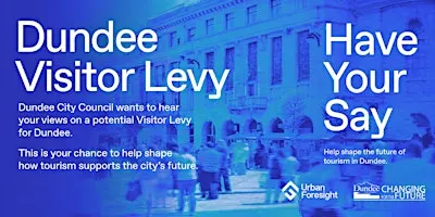 In-person Consultations - Dundee Visitor Levy
