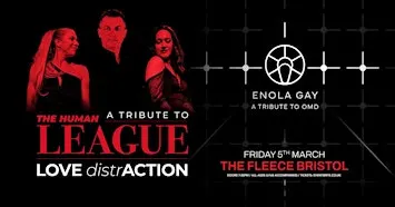Human League tribute (LOVE DistrACTION) + Enola Gay (OMD)