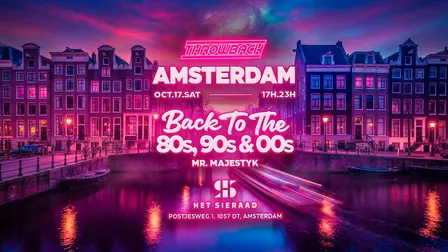 Throwback AMSTERDAM - Back to 80s, 90s & 00s