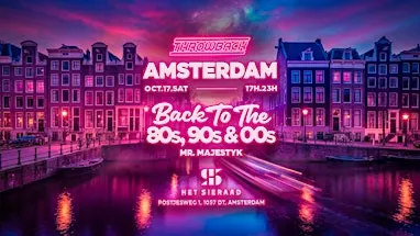 Throwback AMSTERDAM - Back to 80s, 90s & 00s