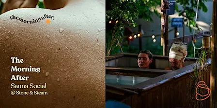 The Morning After 001: Sauna Social