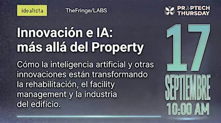 ProptechThursday -  Innovación e IA: mas allá del Property