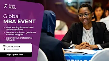 Build an international career with the right MBA at Access MBA Accra event