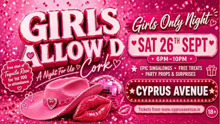 Girls Allow'd - A Girls Only night out!