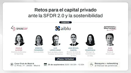 Retos para el Capital Privado ante la SFDR 2.0 y la sostenibilidad