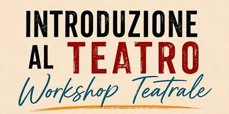 Introduction to Theatre – Theatre Workshop