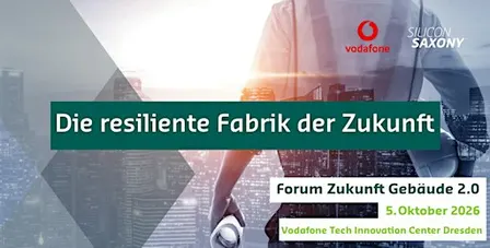 Forum Zukunft Gebäude 2.0 – Die resiliente Fabrik der Zukunft