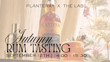 A Taste of the Tropics - Planetary Rum Tasting at The Lab