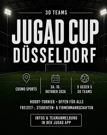 Fußball-Freizeitturnier: JUGAD Cup Düsseldorf ⚽