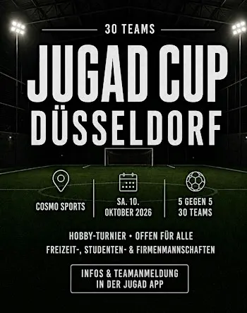 Fußball-Freizeitturnier: JUGAD Cup Düsseldorf ⚽