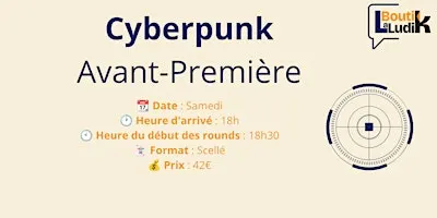 Cyberpunk - Avant-Première