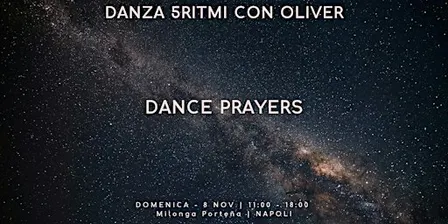 DANZA 5RITMI CON OLIVER | DANCE PRAYERS | Napoli