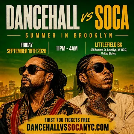 DANCEHALL vs SOCA - SUMMER CLOSING PARTY IN BROOKLYN (FREE B4 12AM W/ TIXS)