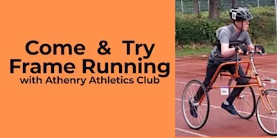 Come and Try Frame Running Athenry