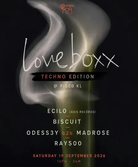 Lovebox- Techno Edition at Pisco KL