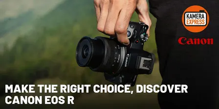 Make the right choice, discover Canon EOS R