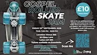 Gospel Roller Skate Jam