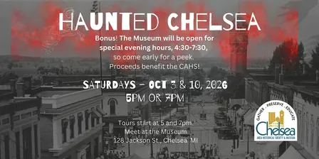 Chelsea Historical Society Presents - Haunted Chelsea!