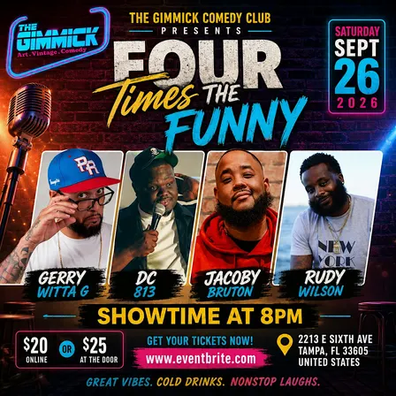 Gimmick Presents: Four Times the Funny | BYOB