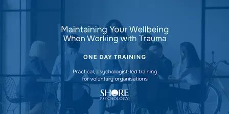 Maintaining Your Wellbeing When Working with Trauma | December 2026