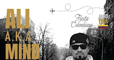 ALI A.K.A. MIND / Fiesta Colombiana En Berlin