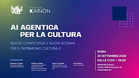MASTERCLASS "AI AGENTICA PER LA CULTURA"