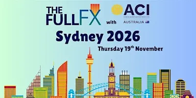 The Full FX Sydney 2026 with ACI Australia