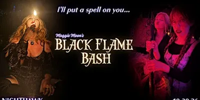 Black Flame Bash - Halloween Party!
