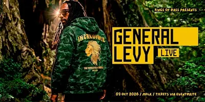Kings of Bass presents GENERAL LEVY (UK)