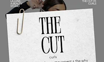 The Cut 01: Curls