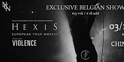 NNC: HEXIS + VIOLENCE (DK) // Special Guest: MAHLOVSKY XL