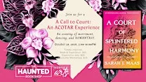 A CALL TO COURT: AN ACOTAR EXPERIENCE