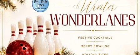 2026 Pop Up Winter Wonderlanes: Strike Up the Holidays at West Ridge Lanes