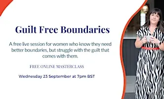 Guilt Free Boundaries - Free Online Masterclass