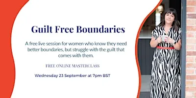 Guilt Free Boundaries - Free Online Masterclass