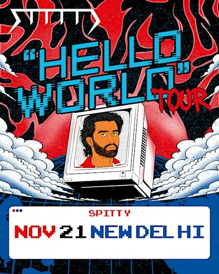 Spitty: Hello World Tour (New Delhi)