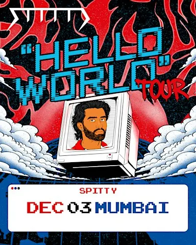 Spitty: Hello World Tour (Mumbai)