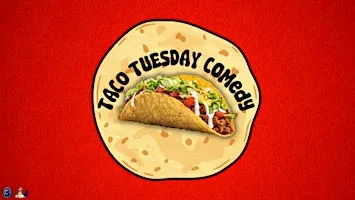 Taco Tuesday Comedy: Free Open Mic at Shakespeares Pub - October