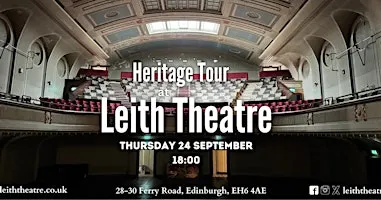 Leith Theatre September Heritage Tour